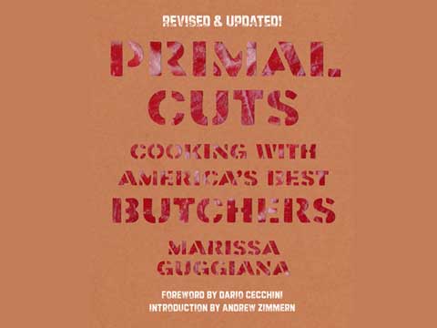 Primal Cuts-Cooking With America's Best Butchers