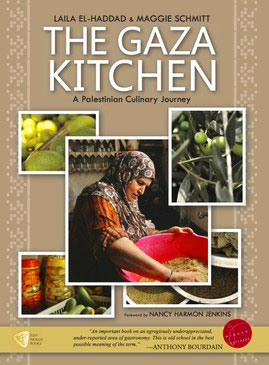 The Gaza Kitchen - A Palestinian Culinary Journey by Laila El-Haddad and Maggie Schmitt