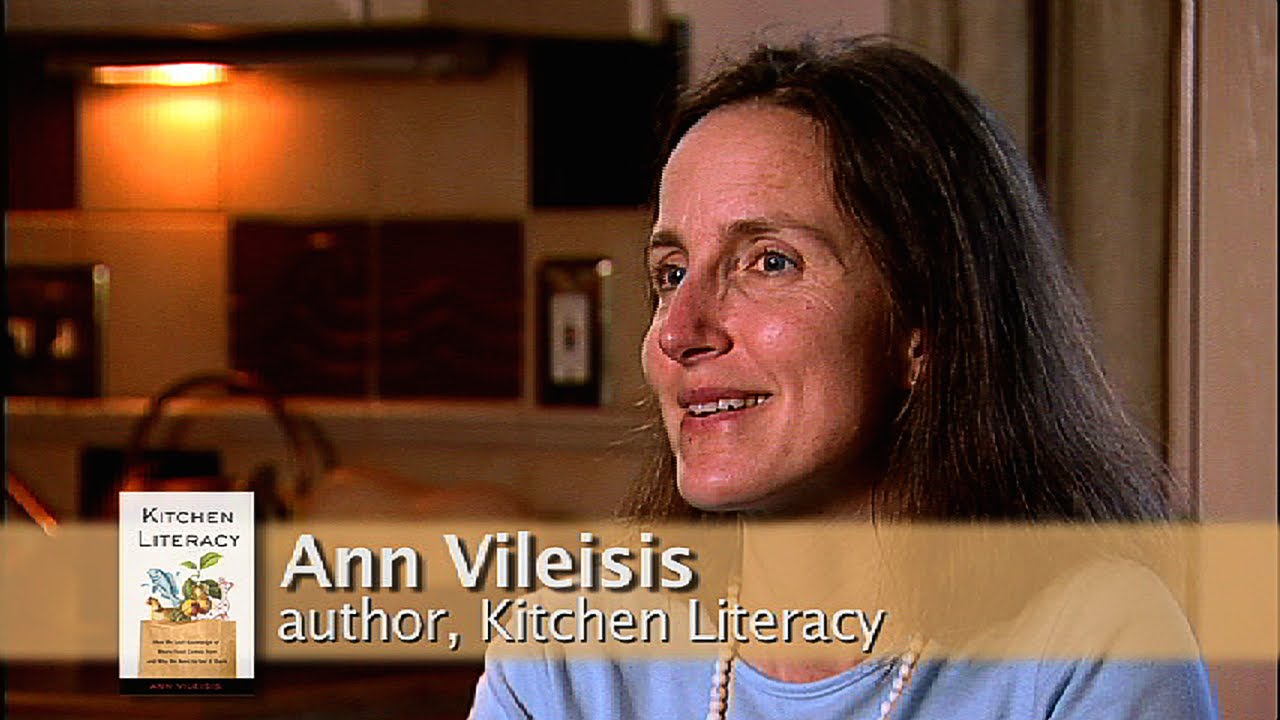 Ann Vilesis: Kitchen Literacy